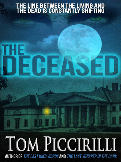 Title details for The Deceased by Tom Piccirilli - Available